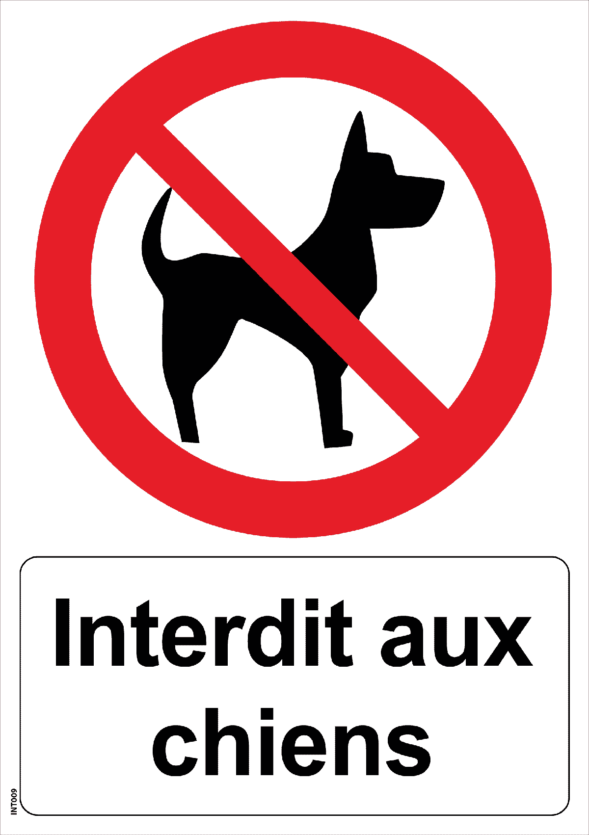 Panneau interdit aux chiens, Chiens non autorisés
